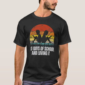 100 DAYS OF SCHOOL AND LOVING IT TEACHER T-Shirt