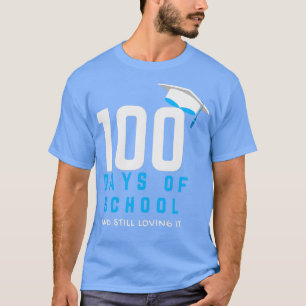 100 Days Of School and Still Loving IT Classic TSh T-Shirt