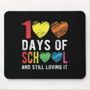 100 Days Of School And Still Loving It For Teacher Mouse Mat