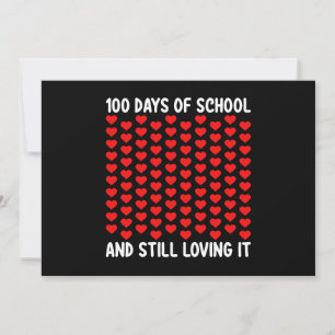 100 Days of School and Still Loving It Hearts Love Invitation