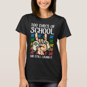100 Days Of School And Still Loving It Tallies Vid T-Shirt
