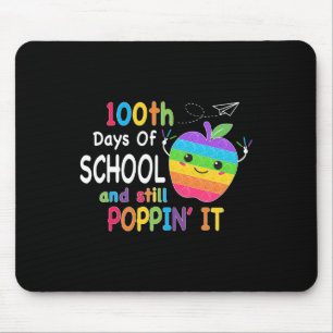 100 Days Of School And Still Poppin 100th Day Pop Mouse Mat