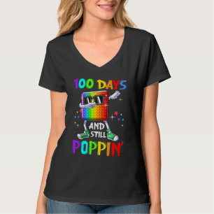100 Days Of School And Still Poppin Fidget 100 Day T-Shirt