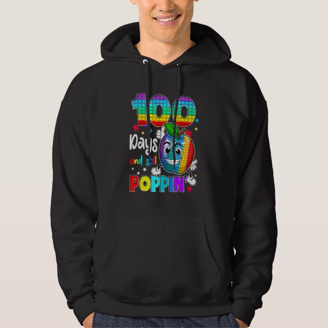 100 Days Of School And Still Poppin Fidget 100th D Hoodie (Front)