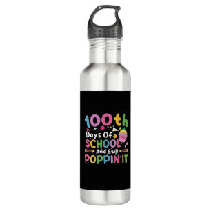 100 Days Of School And Still Poppin' Girl 710 Ml Water Bottle