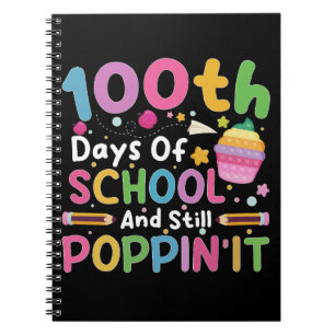 100 Days Of School And Still Poppin' Girl  Notebook