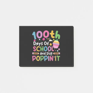 100 Days Of School And Still Poppin' Girl  Post-it Notes