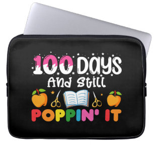 100 Days Of School And Still Poppin' It Laptop Sleeve