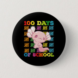 100 Days Of School Axolotl Teacher 6 Cm Round Badge