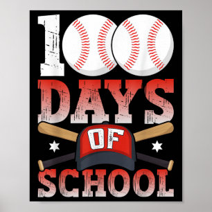 100 Days Of School Baseball 100th Day For Student Poster
