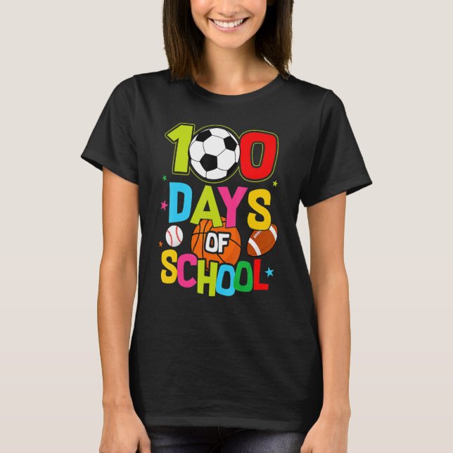 100 Days Of School Baseball Basketball Soccer Foot T-Shirt (Front)