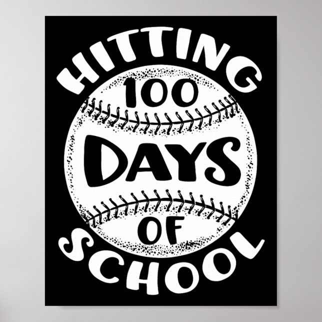 100 Days Of School Baseball Player Teacher Student Poster (Front)