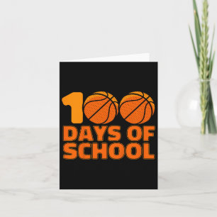 100 Days Of School Basketball 100th Day Of School  Card