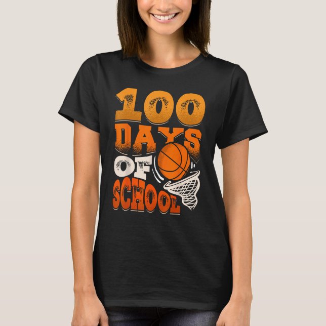 100 Days Of School Basketball 100th Day of School T-Shirt (Front)