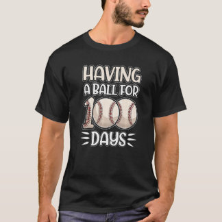 100 Days Of School Boys Shirt Having A Ball Baseba