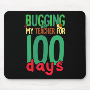 100 Days Of School Bugging My Teacher Kids Mouse Mat