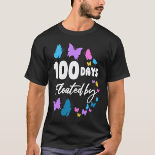 100 Days of School Butterfly Floated By Teacher St T-Shirt