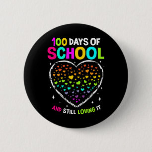 100 Days Of School Celebrate 100th Day Of School B 6 Cm Round Badge