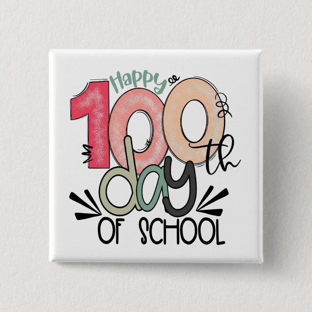100 days of school celebration button / pin badge (Front)