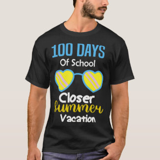 100 Days of School Closer Summer Teacher Student F T-Shirt