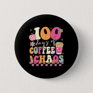 100 Days Of School Coffee Lover 100th Day Of Schoo 6 Cm Round Badge