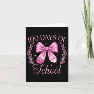 100 Days Of School Coquette Pencil Bow Pink 100th Card