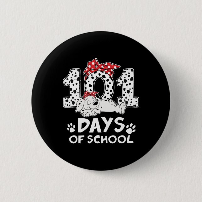 100 Days Of School Dalmatian Dog Women Girl 100 Da 6 Cm Round Badge (Front)