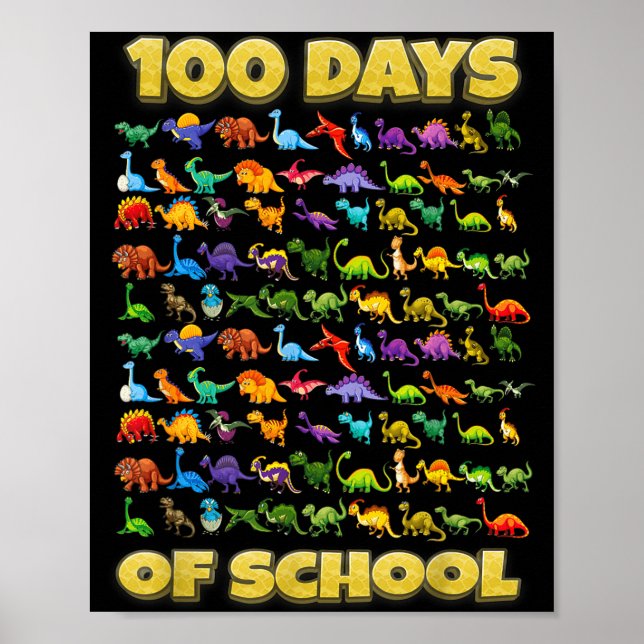 100 Days Of School Dinosaur 100 Days Smarter  Poster (Front)