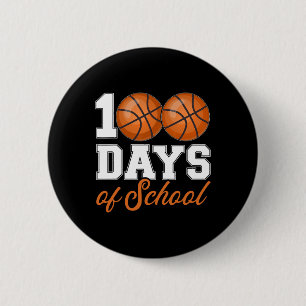 100 Days Of School For 100th Day Basketball Studen 6 Cm Round Badge