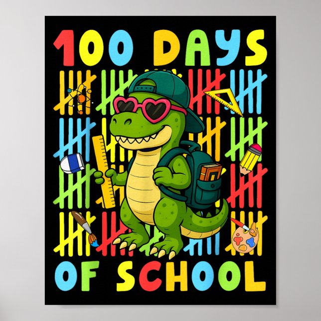 100 Days Of School Funny Dinosaur T-rex Boy Girl T Poster (Front)