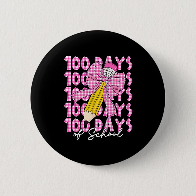 100 Days Of School Girls Coquette Bow 100th Day Of 6 Cm Round Badge (Front)