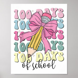 100 Days Of School Girls Coquette Bow 100th Day Poster