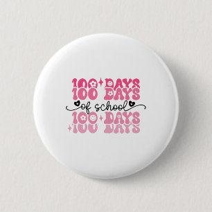 100 Days Of School Groovy 100th Day Teacher Girl K 6 Cm Round Badge