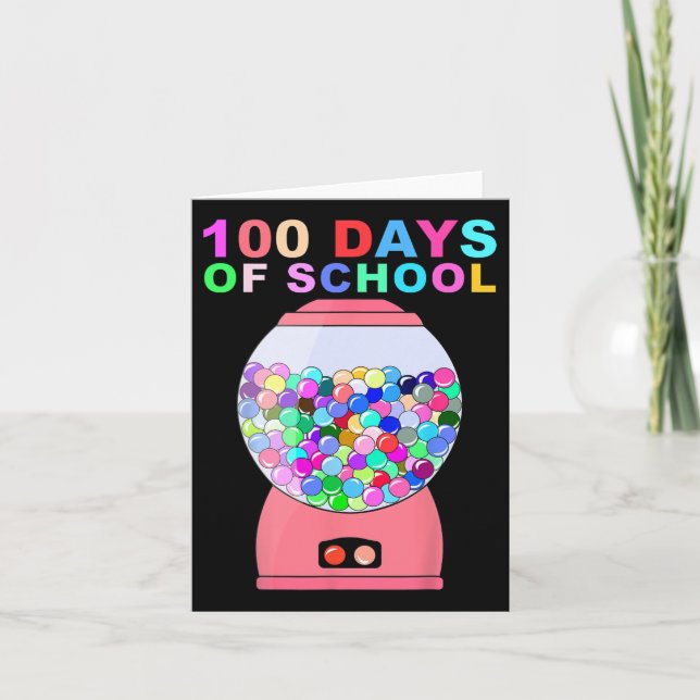 100 Days Of School Gumball Machine For Kids Teache Card (Front)