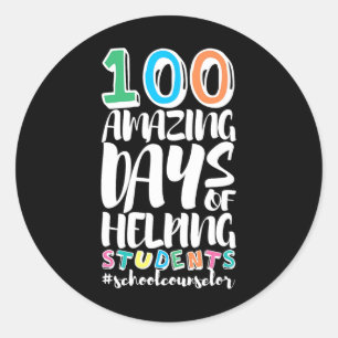 100 Days Of School Helping Students School Counsel Classic Round Sticker