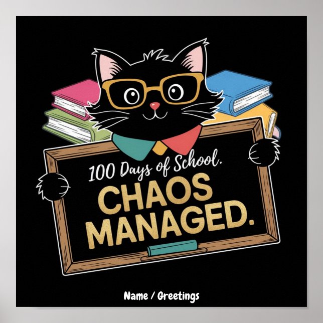 100 Days of School How This Funny Teacher Survived Poster (Front)