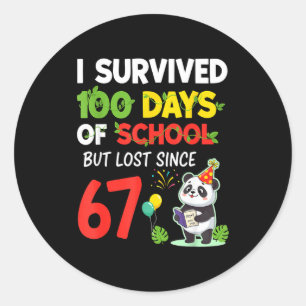 100 Days Of School I Survived But Lost Since 67 Me Classic Round Sticker