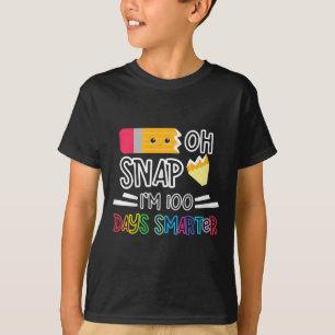 100 Days Of School I'm 100 Days Smarter Oh Snap Pe T-Shirt
