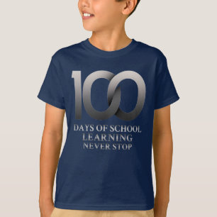 100 Days of School Learning Never Stop Learning T-Shirt