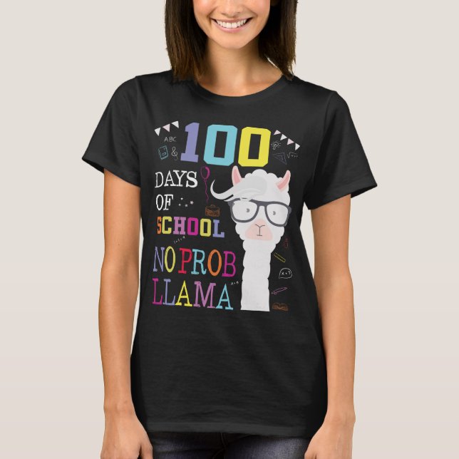 100 Days of School long sleeve 100th day No probll T-Shirt (Front)