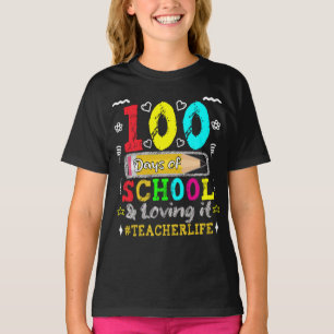 100 Days Of School & Loving it T-Shirt