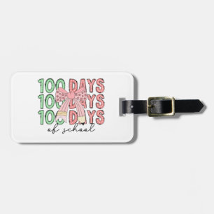 🎉🎀 100 Days of School 🎀📚 Luggage Tag