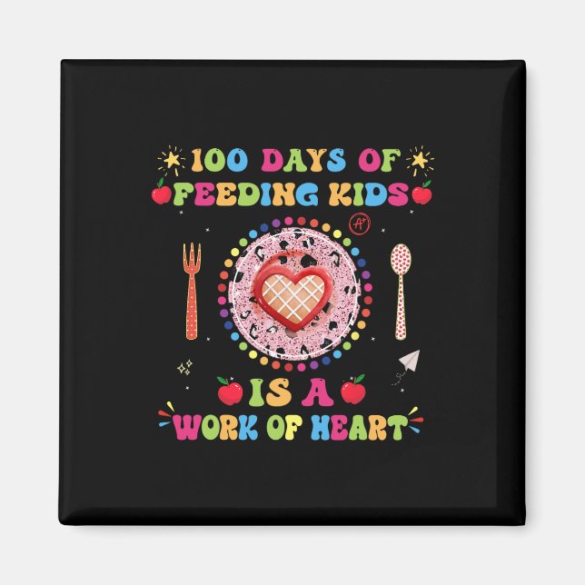 100 Days Of School Lunch Lady For Lunch Lady Cafet Magnet (Front)