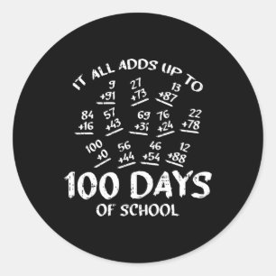 100 Days Of School Math Addition Cool Teacher Stud Classic Round Sticker