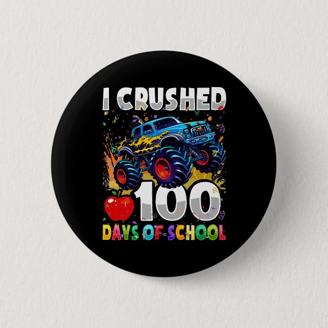 100 Days Of School Monster Truck 100th Day Of Scho 6 Cm Round Badge (Front)