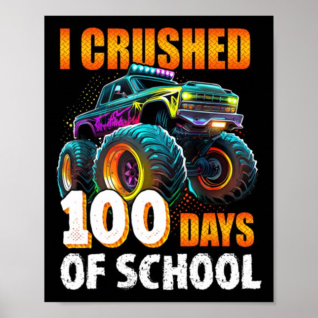 100 Days Of School Monster Truck 100th Day Of Scho Poster (Front)