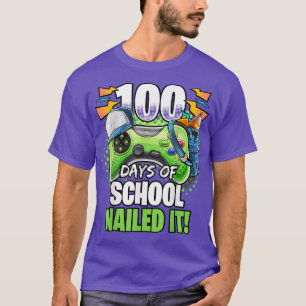 100 Days of School Nailed It Video Game Kindergart T-Shirt