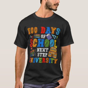 100 Days of School Net Step University T-Shirt