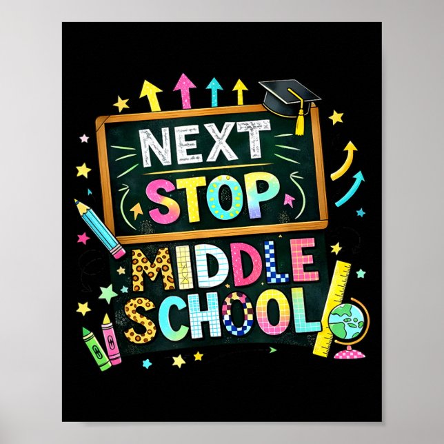 100 days of school next stop middle school boys poster (Front)