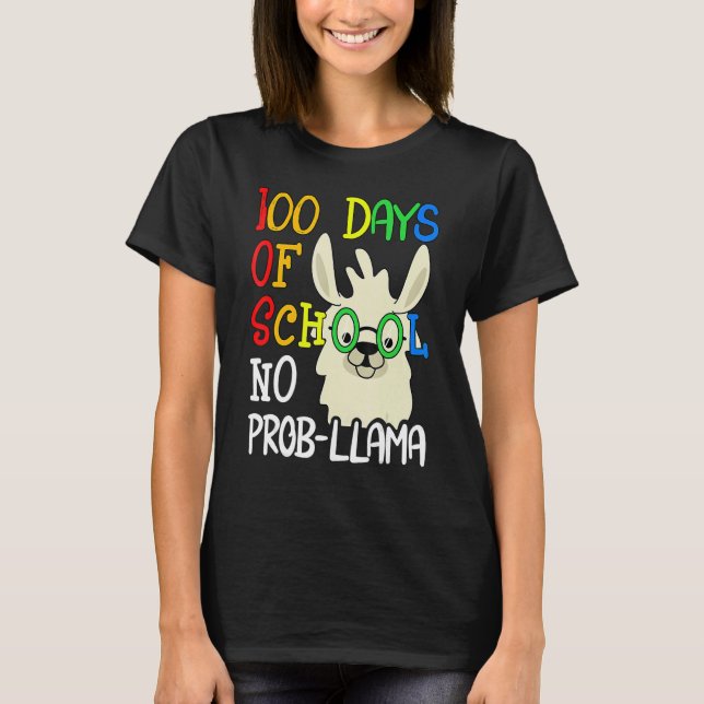 100 Days Of School No Prob Llama 100th Day School  T-Shirt (Front)